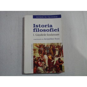 ISTORIA FILOSOFIEI  -  I. GANDIRILE FONDATOARE  -  SABINA DORNEANU